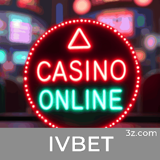 IVBET.com - Descubra o Melhor Site de Cassino e Apostas Online - IVBET